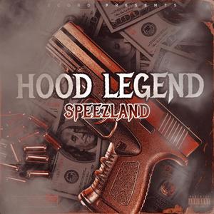 HOOD LEGEND (Explicit)