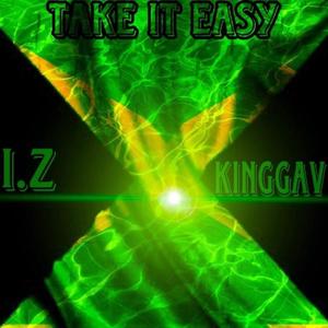 Take It Easy (feat. I.Z) (Explicit)