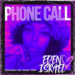 Phone Call (feat. BIG HOMIE YURP)