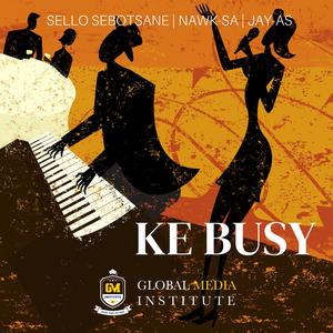 Ke Busy (feat. Nawk_SA & Jay-As)