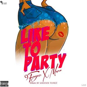 Like to party (feat. Mario) [Explicit]