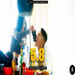 Lil bro 5.8 (Explicit)
