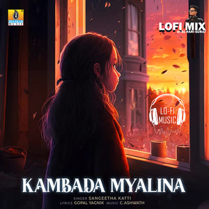 Kambada Myalina (Lofi Mix)