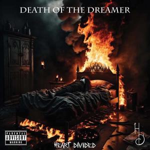 Death of The Dreamer (Explicit)