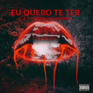 Eu quero te ter/Setimentos 2 (Explicit)