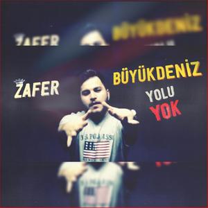 Yolu Yok (Explicit)