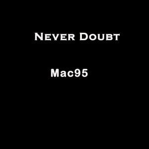 Never Doubt