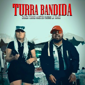 Turra Bandida (Explicit)