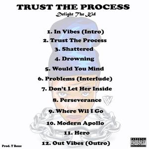 Trust The Process (Explicit)