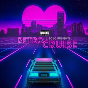 Retro Cruise (Explicit)