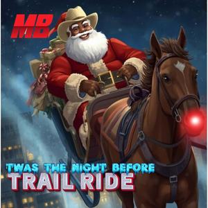 Twas The Night Before Trailride