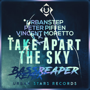 Take Apart The Sky (bassReaper Remix)