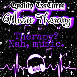 Music Therapy (Explicit)