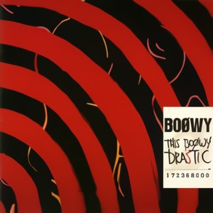 BOØWY - This Boowy Drastic