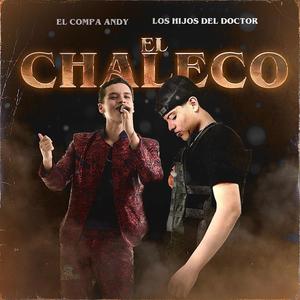 El Chaleco (feat. Los Hijos Del Doctor)