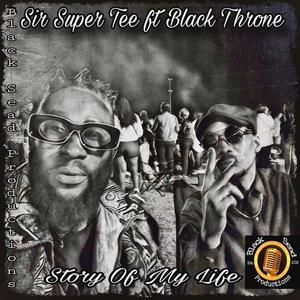 Story of my life (feat. Blaq Throne)