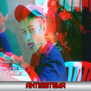 Antisistema (Explicit)