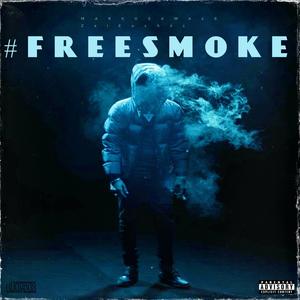 #FREESMOKE (feat. ZaiEush21) [Explicit]