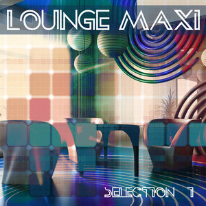 Lounge Maxi – Selection 1