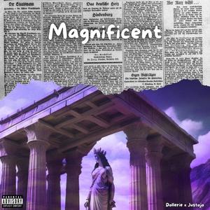 Magnificent (feat. Justojo) (Explicit)