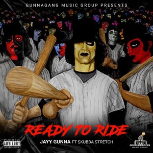 Ready to Ride (feat. Skubba Stretch) [Explicit]