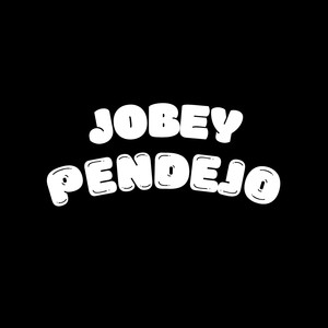 PENDEJO (Explicit)