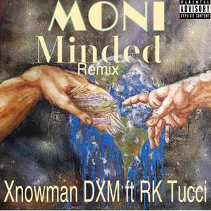 Moni On My Mind (feat. RK TUCCI) [Remix] [Explicit]