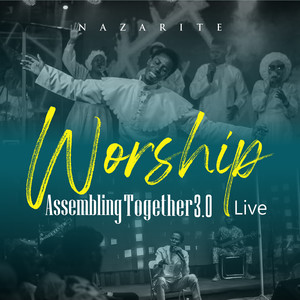 Worship at Assembling Together 3.0 (Live)