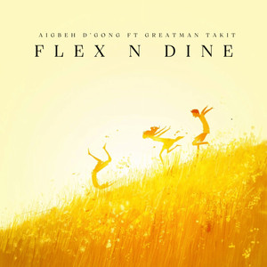 Flex N Dine (Remix)