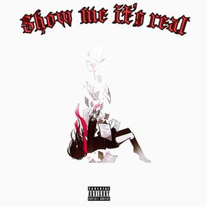 3xjoey - show me its real (Explicit)