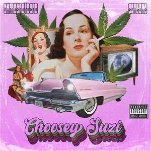 CHOOSEY SUZI (Explicit)