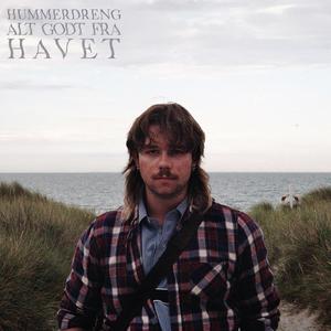 ALT GODT FRA HAVET (Explicit)