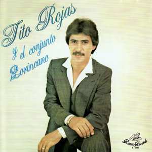 Tito Rojas Y El Conjunto Borincano