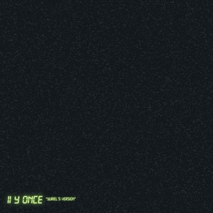 11 Y Once (Yuriel's Version) (Explicit)