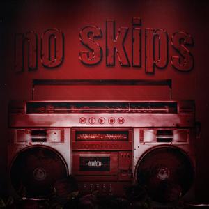 no skips (Explicit)