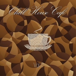 Chill House Café, Vol. 2