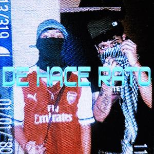 DE HACE RATO (feat. Chicho Crazy) (Explicit)
