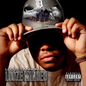 Looze Minded (Explicit)