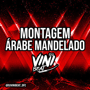 MONTAGEM ÁRABE MANDELADO (Explicit)