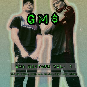 GMS Mixtape, Vol. 1 GM$ Radio (Explicit)