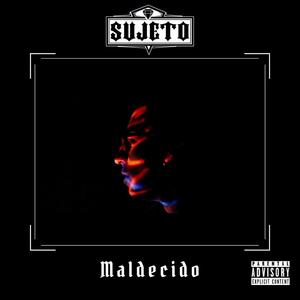 Maldecido (Explicit)