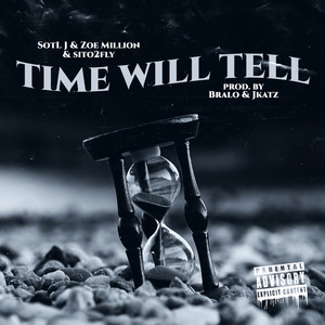 Time Will Tell (Explicit)