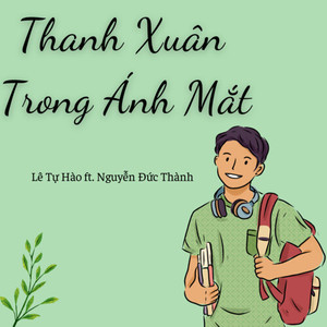 Thanh Xuân Trong Ánh Mắt