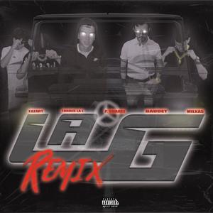 LA G (REMIX) [Explicit]