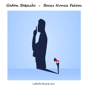 Bocas Nunca Falam (Explicit)