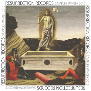 Resurrection Records Sampler: Get Resurrected, Vol. 3