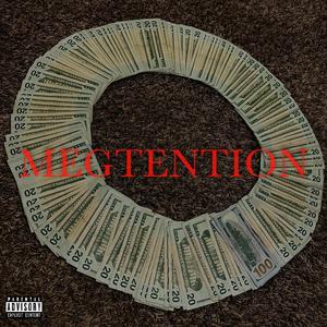 MEGTENTION (Explicit)