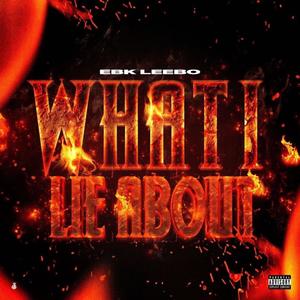 What I Lie About (Explicit)