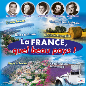 Ah ! Que la France est belle