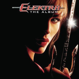 Elektra: The Album (艾丽卡 电影原声带)